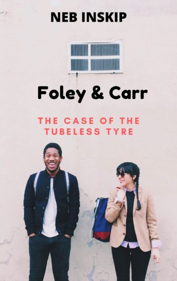 Foley & Carr – The Case of the Tubeless Tyre